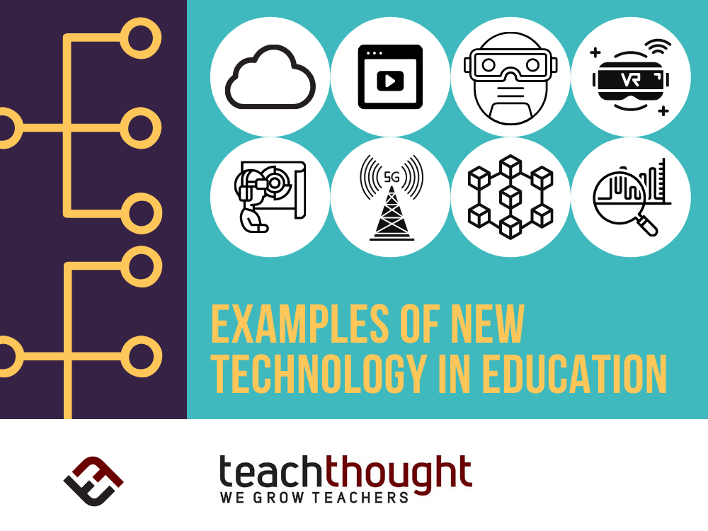 8 Examples Of New Technology In Education